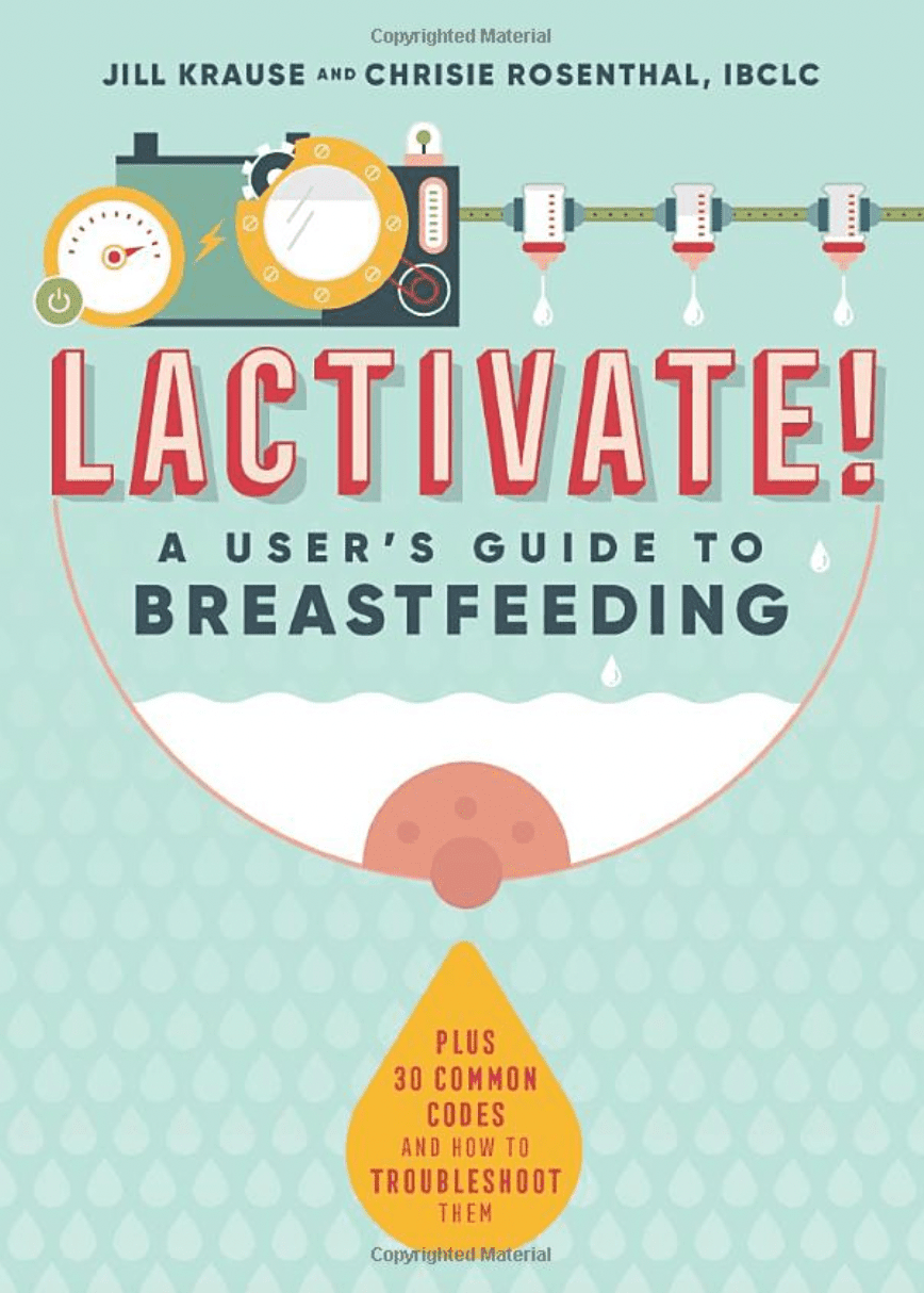 Lactivate !:母乳喂养用户指南＂width=